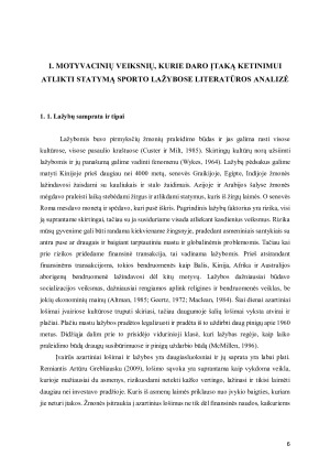 MOTYVACINIŲ VEIKSNIŲ ĮTAKA KETINIMUI ATLIKTI STATYMĄ SPORTO LAŽYBOSE. Paveikslėlis 6