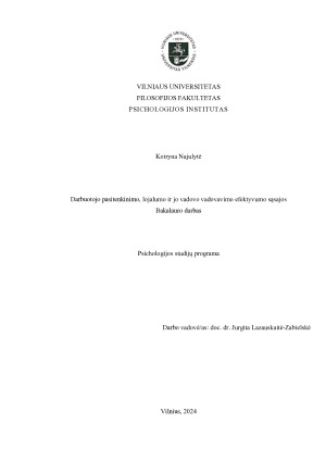 Darbuotojo pasitenkinimo, lojalumo ir jo vadovo vadovavimo efektyvumo sąsajos