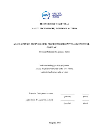 ALAUS GAMYBOS TECHNOLOGINIŲ PROCESŲ MODERNIZAVIMAS ĮMONĖJE UAB „MAISTAS“