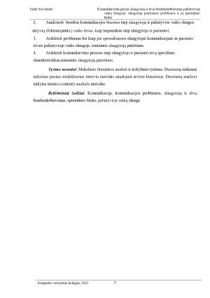 KOMUNIKAVIMU GRĮSTAS SLAUGYTOJŲ IR TĖVŲ BENDRADARBIAVIMAS PALIATYVIOJE VAIKŲ SLAUGOJE - SLAUGYTOJŲ PATIRIAMOS PROBLEMOS IR JŲ SPRENDIMO. Paveikslėlis 9