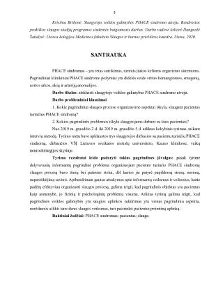 SLAUGYTOJO VEIKLOS GALIMYBĖS PHACE SINDROMO ATVEJU. Paveikslėlis 3