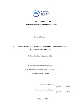 BĮ „AKMENĖS RAJONO SAVIVALDYBĖS KULTŪROS CENTRAS“ IŠORINĖS KOMUNIKACIJOS ANALIZĖ
