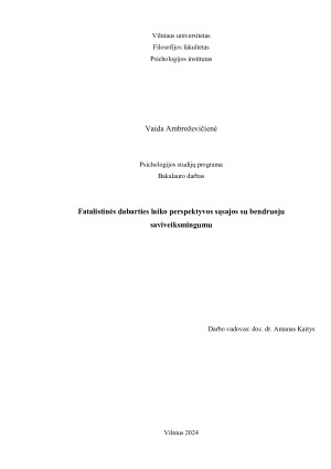 Fatalistinės dabarties laiko perspektyvos sąsajos su bendruoju saviveiksmingumu