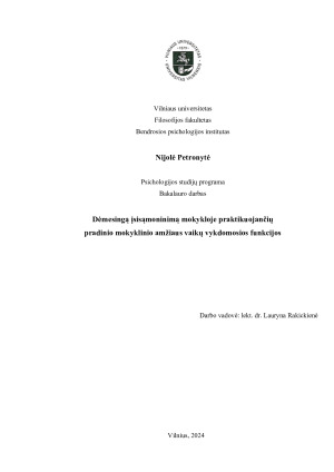 Dėmesingą įsisąmoninimą mokykloje praktikuojančių pradinio mokyklinio amžiaus vaikų vykdomosios funkcijos