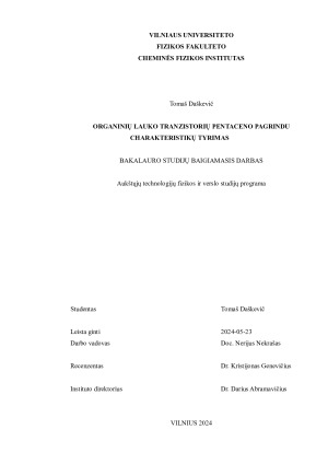 ORGANINIŲ LAUKO TRANZISTORIŲ PENTACENO PAGRINDU CHARAKTERISTIKŲ TYRIMAS