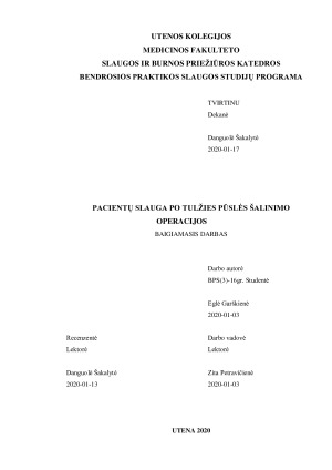 PACIENTŲ SLAUGA PO TULŽIES PŪSLĖS ŠALINIMO OPERACIJOS