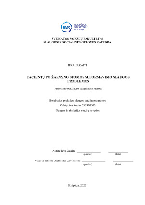 PACIENTŲ PO ŽARNYNO STOMOS SUFORMAVIMO SLAUGOS PROBLEMOS
