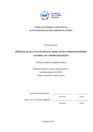 IŠŠŪKIAI SLAUGANT PACIENTUS, SERGANČIUS ONKOLOGINĖMIS LIGOMIS, PO CHEMOTERAPIJOS