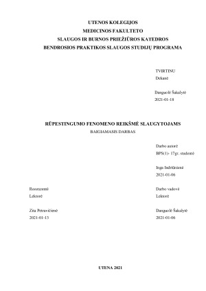 RŪPESTINGUMO FENOMENO REIKŠMĖ SLAUGYTOJAMS