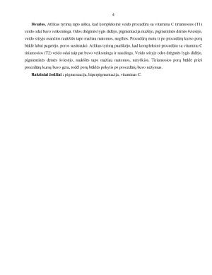 KOMPLEKSINĖS PROCEDŪROS SU VITAMINU C POVEIKIS 30 IR 55 METŲ MOTERŲ PIGMENTUOTAI VEIDO ODAI. Paveikslėlis 4