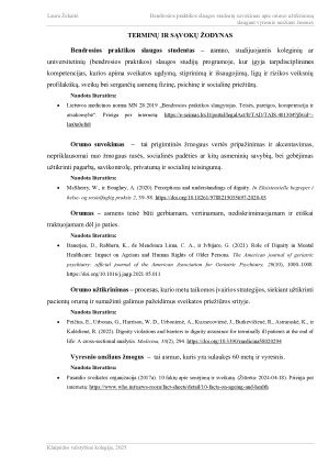 BENDROSIOS PRAKTIKOS SLAUGOS STUDENTŲ SUVOKIMAS APIE ORUMO UŽTIKRINIMĄ SLAUGANT VYRESNIO AMŽIAUS ŽMONES. Paveikslėlis 6