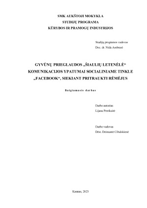 GYVŪNŲ PRIEGLAUDOS „ŠIAULIŲ LETENĖLĖ“ KOMUNIKACIJOS YPATUMAI SOCIALINIAME TINKLE „FACEBOOK“, SIEKIANT PRITRAUKTI RĖMĖJUS