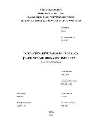 IKISTACIONARINĖ PAGALBA IR SLAUGA ĮTARIANT ŪMŲ MIOKARDO INFARKTĄ
