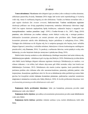 DEHIDRATUOTOS VEIDO ODOS BŪKLĖS GERINIMAS KOSMETINIŲ PRIEMONIŲ PAGALBA. Paveikslėlis 5