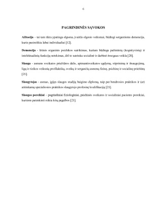 SENATVINE DEMENCIJA SERGANČIŲ PACIENTŲ SLAUGOS PROBLEMOS IR SPRENDIMO BŪDAI. Paveikslėlis 6