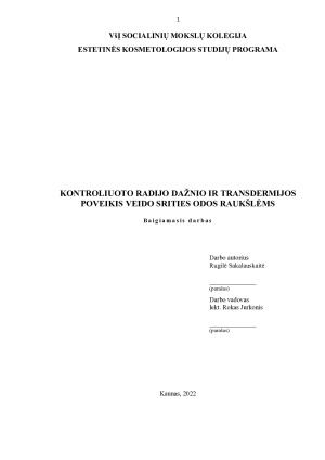 KONTROLIUOTO RADIJO DAŽNIO IR TRANSDERMIJOS POVEIKIS VEIDO SRITIES ODOS RAUKŠLĖMS