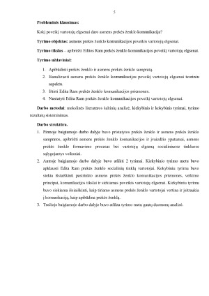 ASMENS PREKĖS ŽENKLO KOMUNIKACIJOS POVEIKIS VARTOTOJŲ ELGSENAI. Paveikslėlis 6