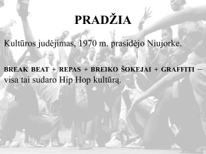 HIP-HOP-SUBKULTŪRA. Paveikslėlis 3