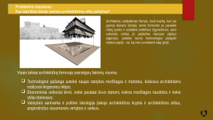 Istorinė pastatų architektūros stilių kaita. Paveikslėlis 2