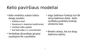 Kelio modeliai. Kelio danga. Kelio nelygumų charakteristikos. Nelygumų modeliavimas. Nelygumų korealiacijos funkcijos ir spektrinis tankis. Paveikslėlis 7