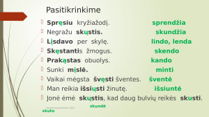 Nosinės šaknyje pirma taisyklė. Paveikslėlis 10