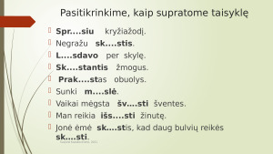 Nosinės šaknyje pirma taisyklė. Paveikslėlis 9