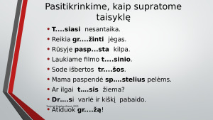 Nosinės šaknyje antra taisyklė. Paveikslėlis 7