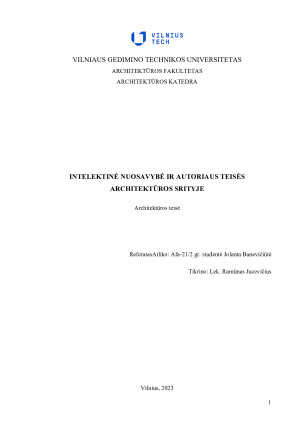  INTELEKTINĖ NUOSAVYBĖ IR AUTORIAUS TEISĖS ARCHITEKTŪROS SRITYJE 