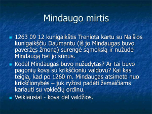 Lietuvos valstybės susidarymo priežastys. Mindaugas.. Paveikslėlis 10