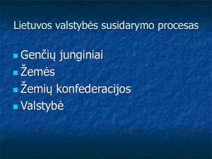 Lietuvos valstybės susidarymo priežastys. Mindaugas.. Paveikslėlis 2