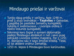 Lietuvos valstybės susidarymo priežastys. Mindaugas.. Paveikslėlis 8