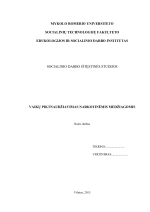 VAIKŲ PIKTNAUDŽIAVIMAS NARKOTINĖMIS MEDŽIAGOMIS. Paveikslėlis 1