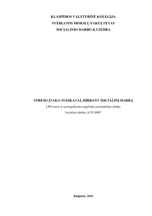 STRESO ĮTAKA SVEIKATAI, DIRBANT SOCIALINĮ DARBĄ