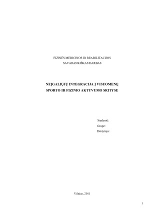 NEĮGALIŲJŲ INTEGRACIJA Į VISUOMENĘ SPORTO IR FIZINIO AKTYVUMO SRITYSE
