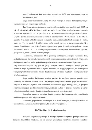 PENSIJOS ASMENIMS, PRIPAŽINTIEMS NEDARBINGAIS AR IŠ DALIES DARBINGAIS, VALSTYBINIO SOCIALINIO DRAUDIMO, VALSTYBINĖS I IR II LAIPSNIŲ, PAREIGŪNŲ IR KARIŲ, NUKENTĖJUSIŲ ASMENŲ, MOKSLININKŲ, ŠALPOS PENSIJOS. Paveikslėlis 8