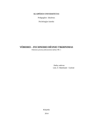 Vėberio - Fechnerio dėsnio tikrinimas