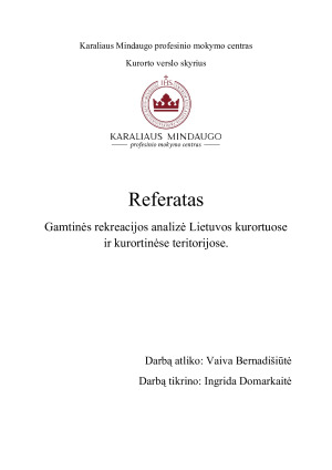Gamtinės rekreacijos analizė Lietuvos kurortuose ir kurortinėse teritorijose