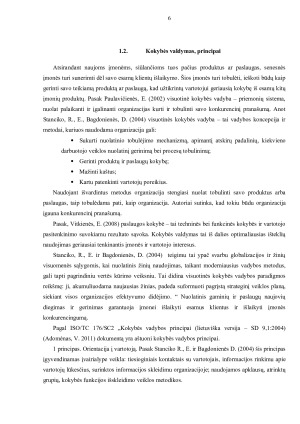 Įmonės taikomų paslaugų kokybės užtikrinimo priemonių analizė ir gerinimo pasiūlymai. Paveikslėlis 6