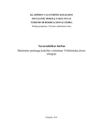 Maitinimo paslaugų kokybės vertinimas Virkštininkų dvaro užeigoje