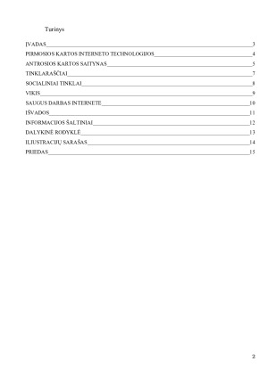 ANTROSIOS KARTOS INTERNETO TECHNOLOGIJOS. Paveikslėlis 2