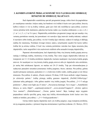 SLAPTAŽODŽIŲ PATIKIMUMASSAUGUMAS, SAUGIŲ SLAPTAŽODŽIŲ SUDARYMO PRINCIPAI IR METODAI, KOMBINATORINĖ PRIKLAUSOMYBĖ NUO NAUDOJAMO SIMBOLIŲ RINKINIO IR SIMBOLIŲ SKAIČIAUS. PROGRAMINĖS PRIEMONĖS – GENERATORIAI, SLAPTAŽODŽ. Paveikslėlis 10