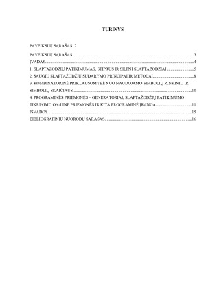 SLAPTAŽODŽIŲ PATIKIMUMASSAUGUMAS, SAUGIŲ SLAPTAŽODŽIŲ SUDARYMO PRINCIPAI IR METODAI, KOMBINATORINĖ PRIKLAUSOMYBĖ NUO NAUDOJAMO SIMBOLIŲ RINKINIO IR SIMBOLIŲ SKAIČIAUS. PROGRAMINĖS PRIEMONĖS – GENERATORIAI, SLAPTAŽODŽ. Paveikslėlis 2
