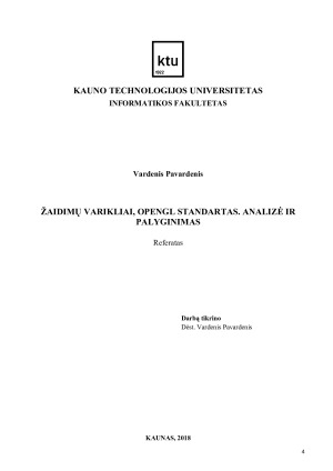 ŽAIDIMŲ VARIKLIAI, OPENGL STANDARTAS. ANALIZĖ IR PALYGINIMAS