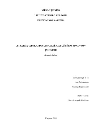 ATSARGŲ APSKAITOS ANALIZĖ UAB „ŠEŠIOS SPALVOS“ ĮMONĖJE
