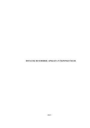 DOTACIJŲ IR SUBSIDIJŲ APSKAITA N ŪKININKO ŪKYJE