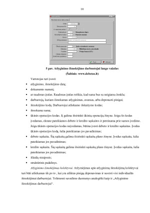 KASOS OPERACIJŲ ĮREGISTRAVIMO TVARKA NAUDOJANTIS APSKAITOS INFORMACINE SISTEMA „DEBETAS“. Paveikslėlis 10