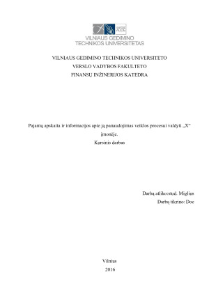 Pajamų apskaita ir informacijos apie ją panaudojimas veiklos procesui valdyti „X“ įmonėje