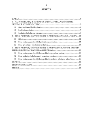 PIENO GAMYBOS IŠLAIDŲ IR PRODUKCIJOS SAVIKAINOS KALKULIAVIMAS. Paveikslėlis 2