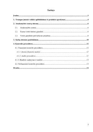UAB ,,K“ atsakomybės centrų veiklos vertinimas. Paveikslėlis 2