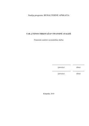UAB „UTENOS TRIKOTAŽAS“ FINANSINĖ ANALIZĖ